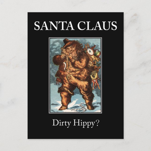 SANTA CLAUS dirty hippy? Xmas postcard! Holiday Postcard (Front)