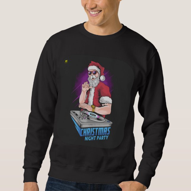SANTA CLAUS DJ CHRISTMAS PARTY SWEATSHIRT (Front)
