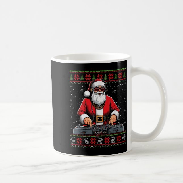 Santa Claus Dj Mixer Music Ugly Christmas Sweater  Coffee Mug (Right)