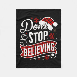 Santa Claus Don't Stop Believing Christmas Letter  Fleece Blanket