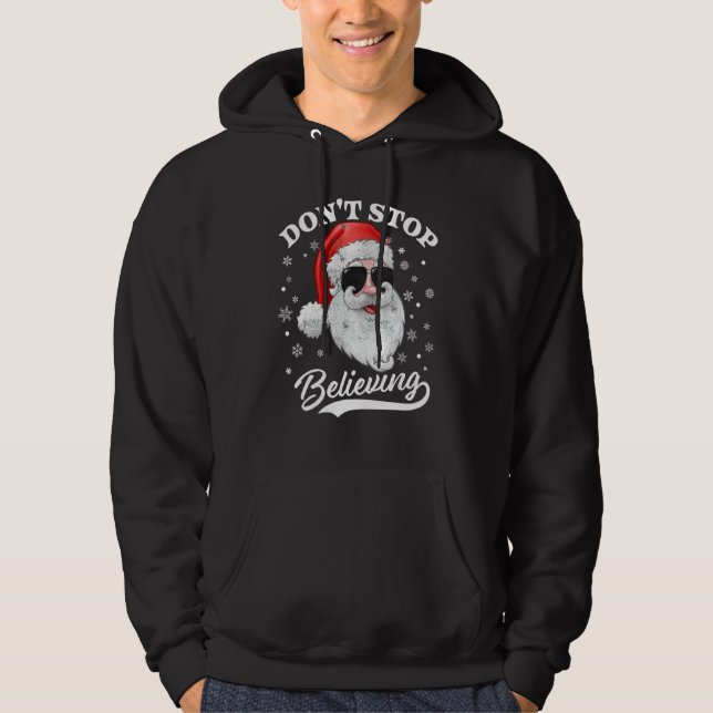 Santa Claus Don't Stop Believing  Christmas Pajama Hoodie (Front)