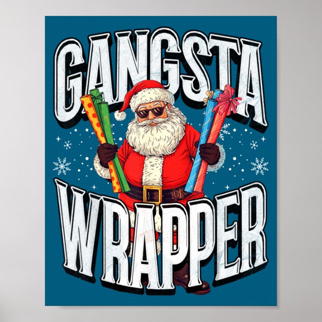 Santa Claus Gangsta Wrapper Funny Christmas  Poster (Front)