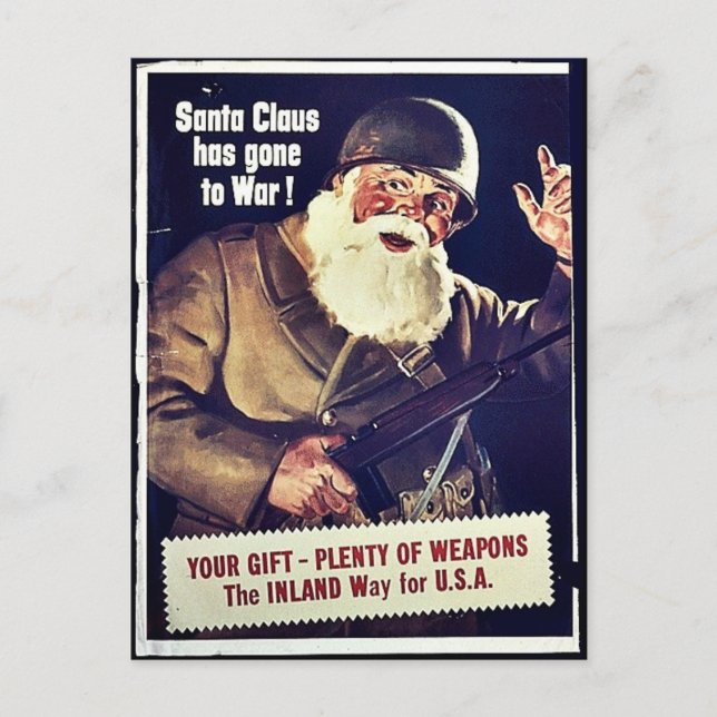 Santa Claus Has Gone To War Holiday Postcard (Front)