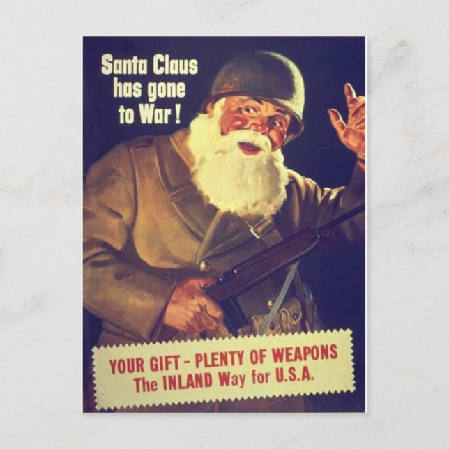 "Santa Claus has gone to War!" Holiday Postcard (Front)