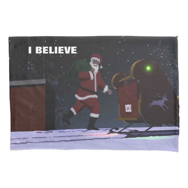 Santa Claus - I Believe Pillowcase (Front)