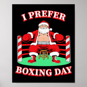 Santa Claus I Prefer Boxing Group Matching Christm Poster