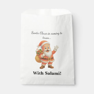 Santa Claus is coming to town.. With Salami! Favour Bag