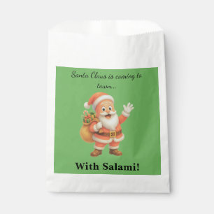 Santa Claus is coming to town.. With Salami! Favour Bag