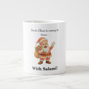 Santa Claus is coming to town.. With Salami!  Large Coffee Mug