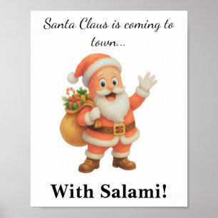 Santa Claus is coming to town.. With Salami! Poster