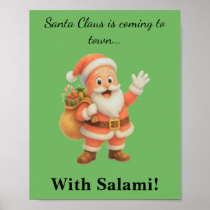 Santa Claus is coming to town.. With Salami! Poster