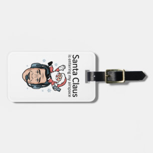 Santa Claus is Entering my Airspace Air Traffic Luggage Tag