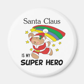 Santa Claus is My Superhero Christmas Magnet