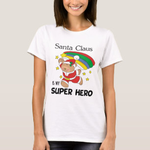 Santa Claus is My Superhero Christmas T-Shirt