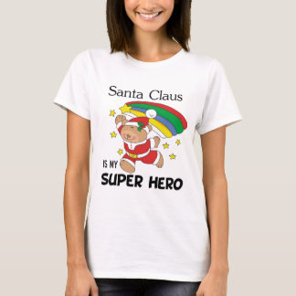 Santa Claus is My Superhero Christmas T-Shirt