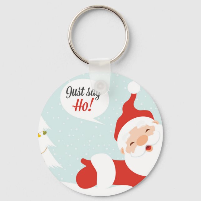 Santa Claus - just say go Key Ring (Front)