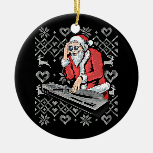 Santa Claus Music DJ Ugly Christmas Tacky Xmas Ceramic Ornament (Front)