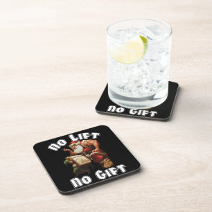 Santa Claus - No Lift, No Gift Coaster