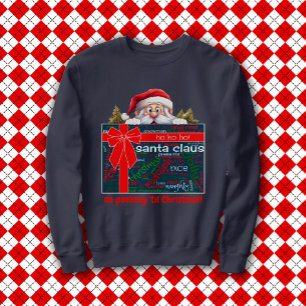 Santa Claus No Peeking Til Christmas Word Cloud Sweatshirt