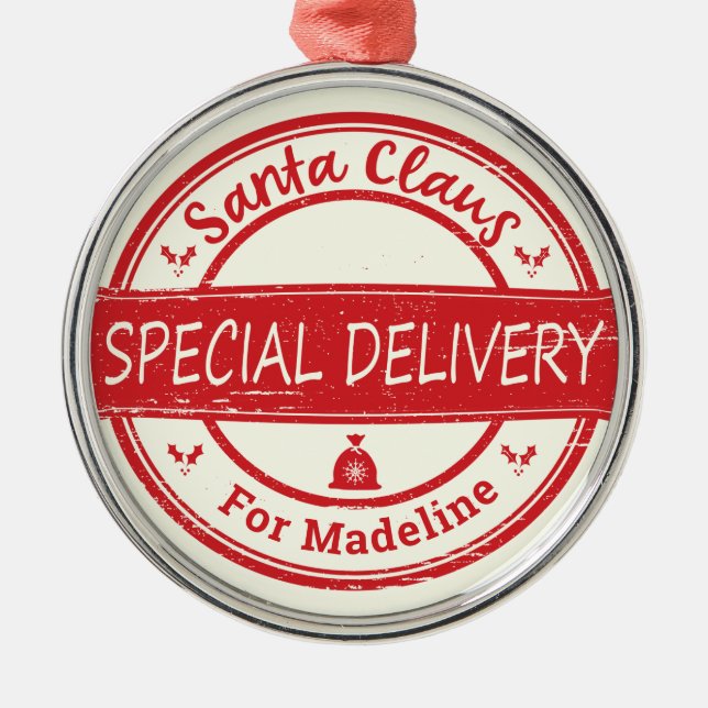 Santa Claus Special Delivery Custom Name Metal Ornament (Front)