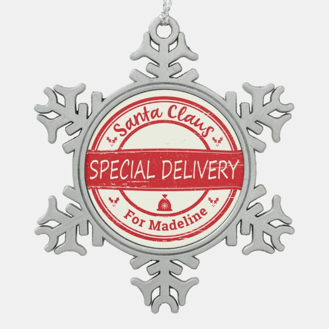 Santa Claus Special Delivery Custom Name Snowflake Pewter Christmas Ornament (Front)