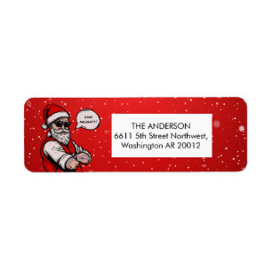 Santa Claus Stay Naughty Funny Christmas Return Address Label