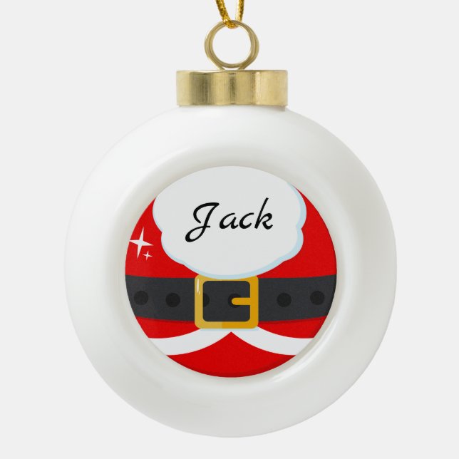 Santa Claus Suit with Name Ceramic Ball Christmas Ornament (Front)