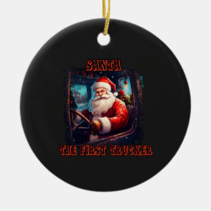 Santa Claus Trucker Christmas Holiday Driving Fest Ceramic Ornament