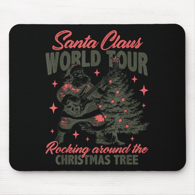Santa Claus World Tour Rocking Around The Christma Mouse Pad (Front)