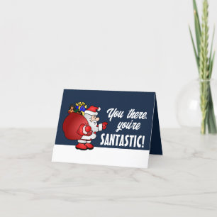 Santa Claus, You're Santastic, Seasonal Customer Thank You Card