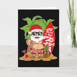 Santa Clause I Summer Vacation I Christmas In July Card