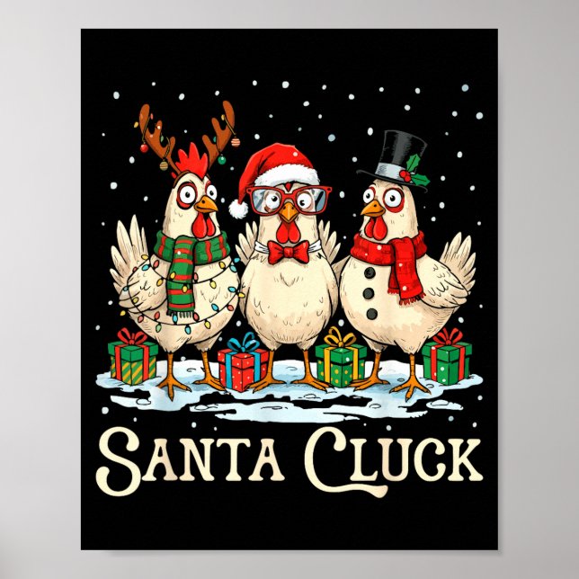 Santa Cluck Chicken Christmas Farm Animal Funny  Poster (Front)