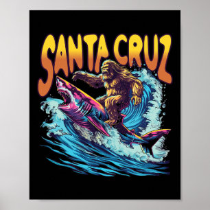Santa Cruz California Summer S Surfing Bigfoot Sha Poster