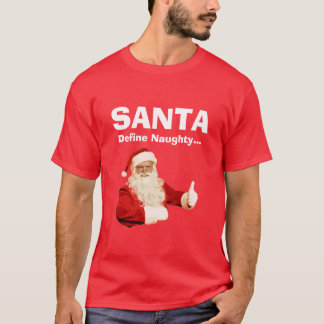 Santa Define Naughty Funny Mens Christmas T Shirt