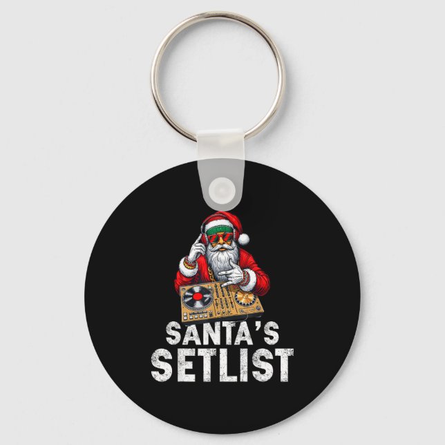 Santa Dj Musician Santa’s Setlist House Music  Key Ring (Front)