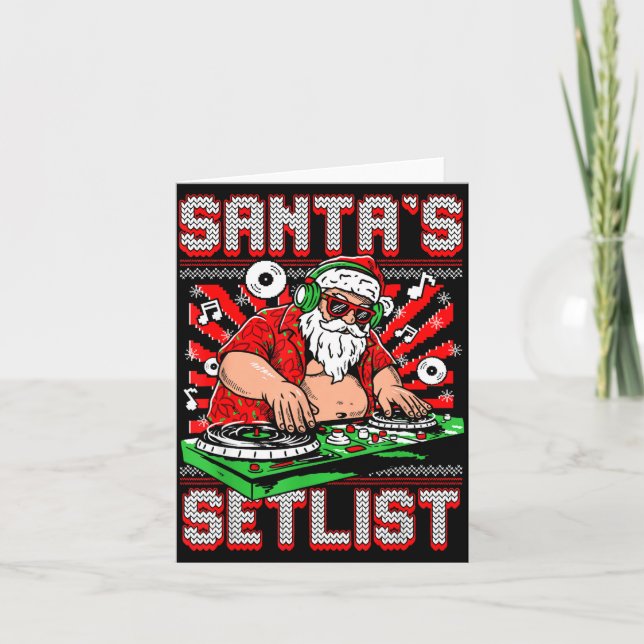Santa Dj Musician Santa’s Setlist House Music Ugly Card (Front)