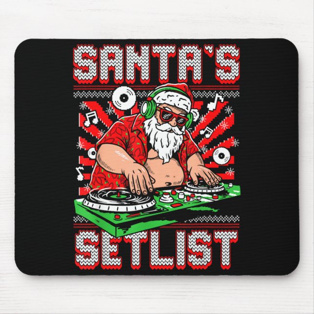 Santa Dj Musician Santa’s Setlist House Music Ugly Mouse Pad (Front)