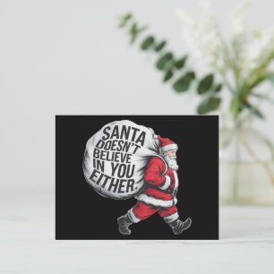 Santa Doesn't Believe In You Either Team Santa Holiday Postcard