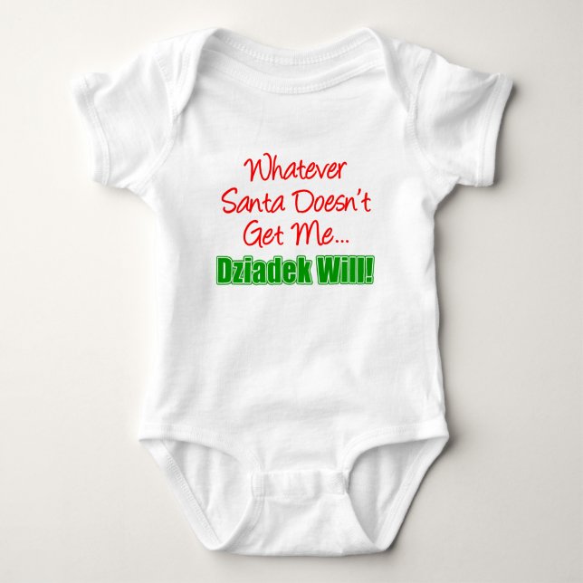 Santa Doesn't Dziadek Will Baby Bodysuit (Front)