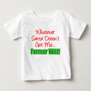 Santa Doesn't Get Me Farmor Will Baby T-Shirt