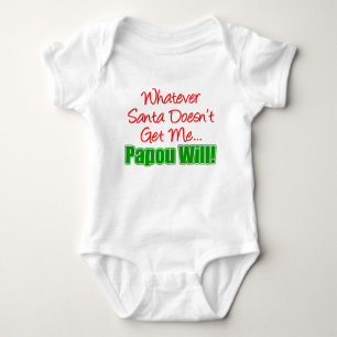 Santa Doesn't Papou Will Baby Bodysuit