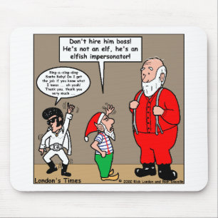 Santa & Elves Impersonator Funny Gifts & Tees Mouse Pad