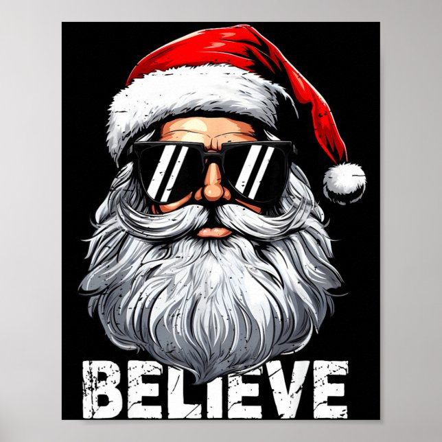 Santa Face Sungles Believe Christmas Shirts For Bo Poster (Front)