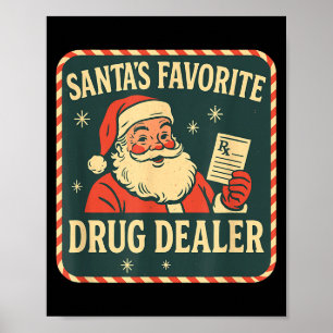 Santa Favorite Drug Er Christmas Pharmacy Tech Nur Poster