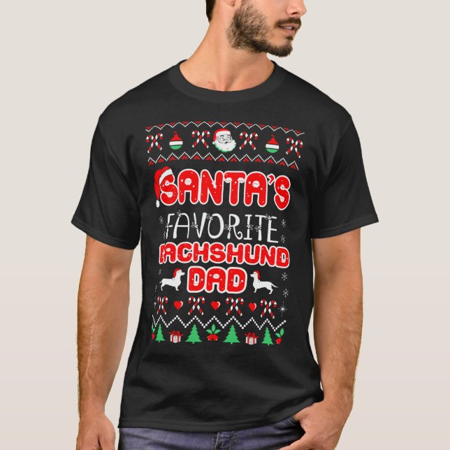 Santa Favourite Dachshund Dad Christmas Ugly Gift T-Shirt (Front)