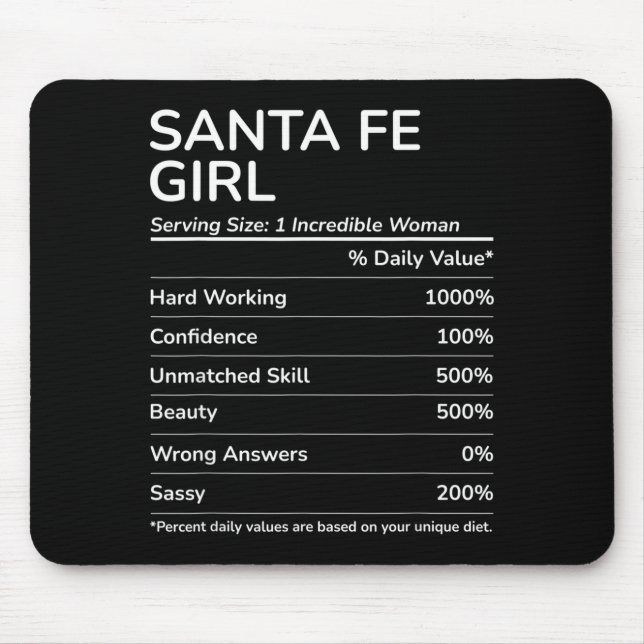 Santa Fe Girl Funny New Mexico Hometown  Mouse Pad (Front)