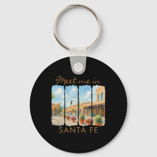 Santa Fe New Mexico Travel Brushstroke Meet Me In Key Ring