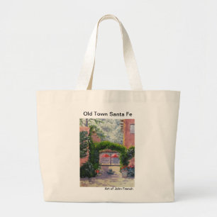 Santa Fe, NM oil painting by John French Large Tote Bag