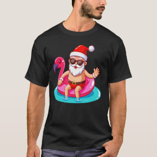 Santa Flamingo Floatie Beach Funny Christmas in Ju T-Shirt