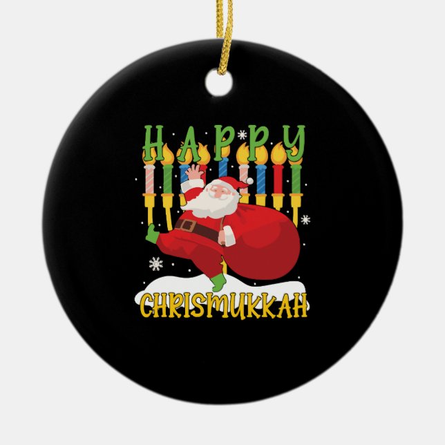 Santa Happy Chrismukkah Funny Hanukkah Christmas Ceramic Ornament (Front)